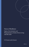 Voices of Resilience: Stigma, Discrimination and Marginalisation of Indian Women Living with Hiv/AIDS