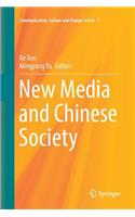 New Media and Chinese Society