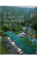 The Guidelines on Resort Design