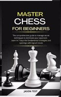Master Chess for Beginners