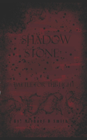 Shadow Stone