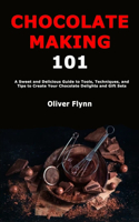 Chocolate Making 101