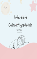 Tot's Erste Gutenachtgeschichte