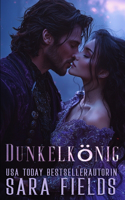Dunkelkönig: düstere Drachenwandler Romance(4 Drachengeborene Könige)