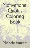 Motivational Quotes Coloring Book