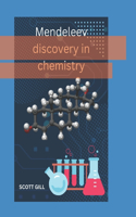 Mendeleev discovery in chemistry