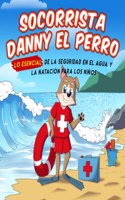 Socorrista Danny el Perro