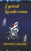 Lyrical Rendezvous