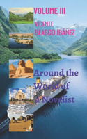 Around the World of a Novelist- VOLUME III