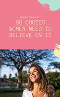 88 Quotes Women need to believe on it