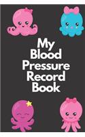 My Blood Pressure Record Book