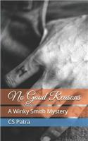 No Good Reasons