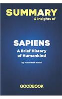 Summary & Insights of Sapiens A Brief History of Humankind by Yuval Noah Harar - Goodbook