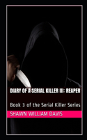 Diary of a Serial Killer III