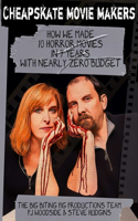 Cheapskate Movie Makers
