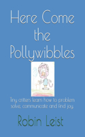Here Come the Pollywibbles