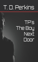 TP's The Boy Next Door