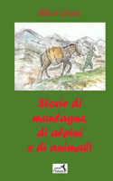 Storie di montagne, di alpini e di animali