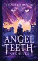 Angel Teeth Archives