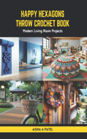 Happy Hexagons Throw Crochet Book