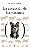 La excepción de las mascotas