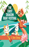 First Dragon Boat Festival