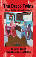 Draco Twins Winter Holidays Around the World
