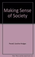 Making Sense of Society