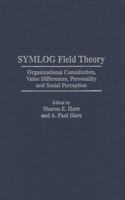Symlog Field Theory