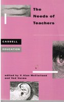 The Needs of Teachers (Cassell Education)