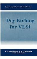 Dry Etching for VLSI