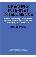 Creating Internet Intelligence