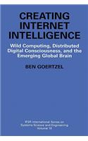 Creating Internet Intelligence