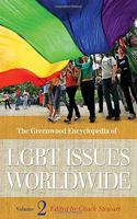 The Greenwood Encyclopedia of Lgbt Issues Worldwide: 2