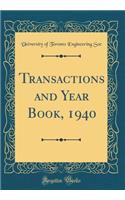 Transactions and Year Book, 1940 (Classic Reprint)