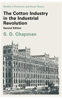 The Cotton Industry in the Industrial Revolution