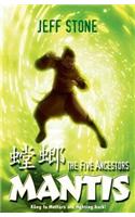 Five Ancestors: 6: Mantis