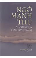 Ngô MẠnh Thu, NgƯỜi Lái Đò Trên Dòng Sông TrĂng