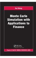 Monte Carlo Simulation with Applications to Finance