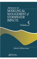 Advances in Modeling the Management of Stormwater Impacts