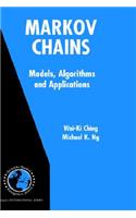 Markov Chains: Models, Algorithms and Applications(v. 83 International Series in Operations Research & Management Science)