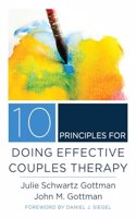 10 Principles for Doing Effective Couples Therapy