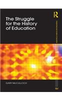 Struggle for the History of Education