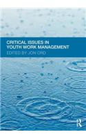 Critical Issues in Youth Work Management