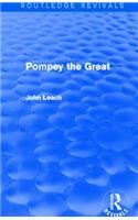 Pompey the Great (Routledge Revivals)