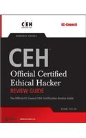 CEH: Official Certified Ethical Hacker Review Guide