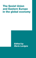 Soviet Union and Eastern Europe in the Global Economy