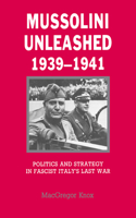 Mussolini Unleashed, 1939-1941