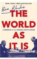 The World as It Is: A Memoir of the Obama White House