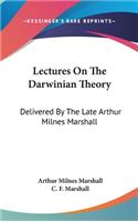 Lectures On The Darwinian Theory